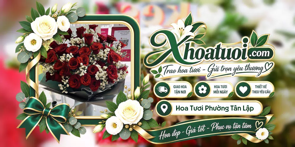 Hoa tươi Phường Tân Lập, Đắk Lắk giao tận nơi và thiết kế theo yêu cầu