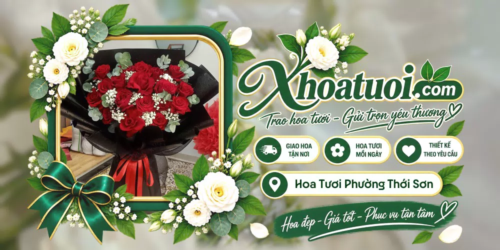 Hoa tươi Phường Thới Sơn, An Giang giao tận nơi và thiết kế theo yêu cầu