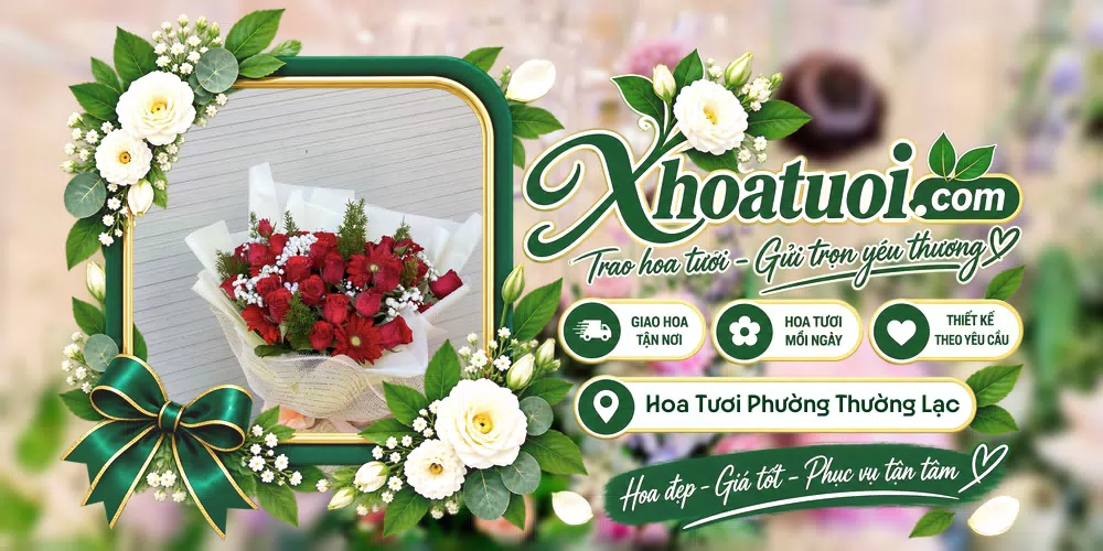 Hoa tươi Phường Thường Lạc, Đồng Tháp giao tận nơi và thiết kế theo yêu cầu