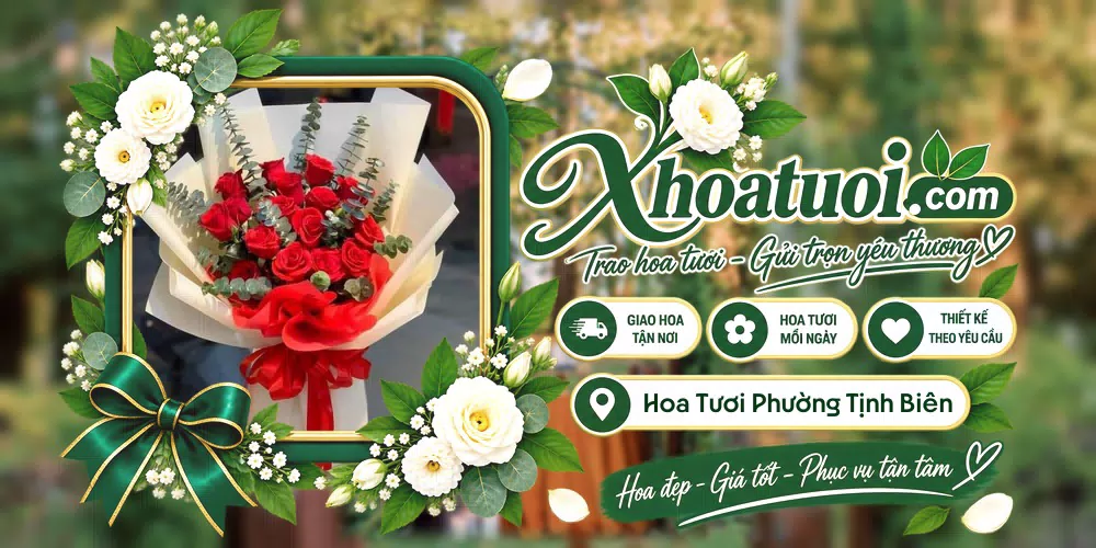 Hoa tươi Phường Tịnh Biên, An Giang giao tận nơi và thiết kế theo yêu cầu