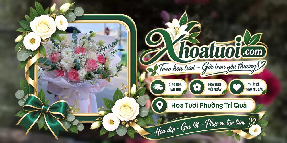 Hoa tươi Phường Trí Quả, Bắc Ninh giao tận nơi và thiết kế theo yêu cầu
