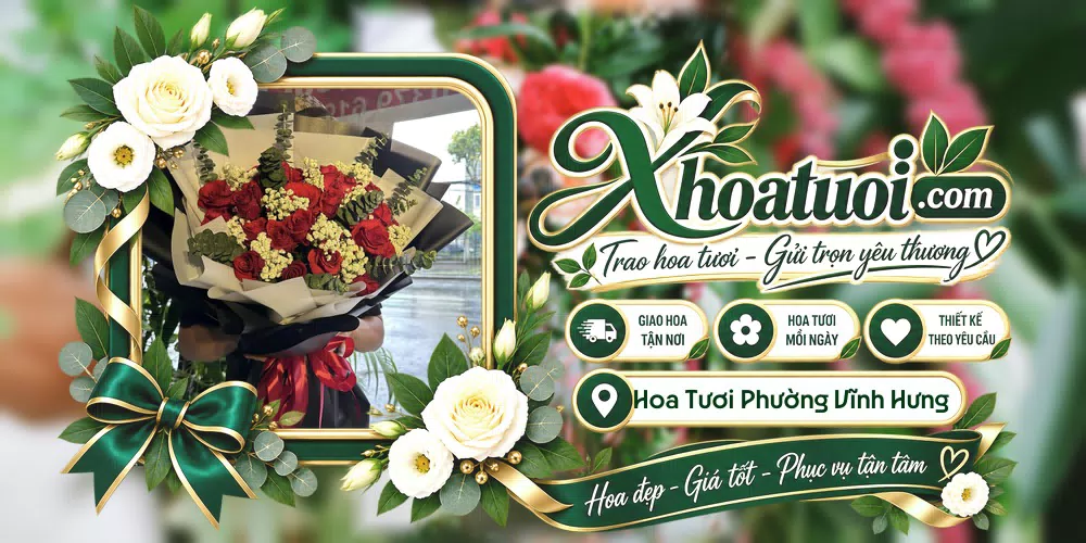 Hoa tươi Phường Vĩnh Hưng, Hà Nội giao tận nơi và thiết kế theo yêu cầu