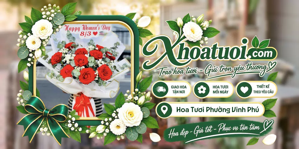 Hoa tươi Phường Vinh Phú, Nghệ An giao tận nơi và thiết kế theo yêu cầu