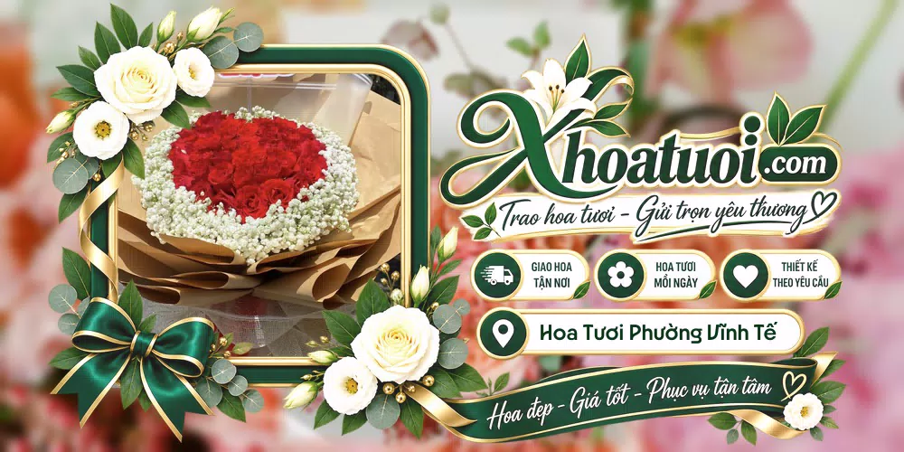 Hoa tươi Phường Vĩnh Tế, An Giang giao tận nơi và thiết kế theo yêu cầu