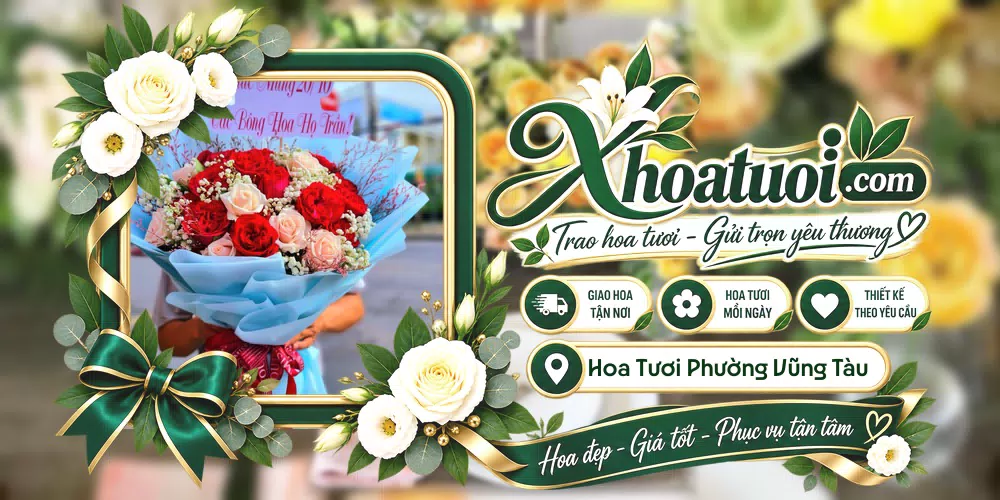 Hoa tươi Phường Vũng Tàu, Hồ Chí Minh giao tận nơi và thiết kế theo yêu cầu