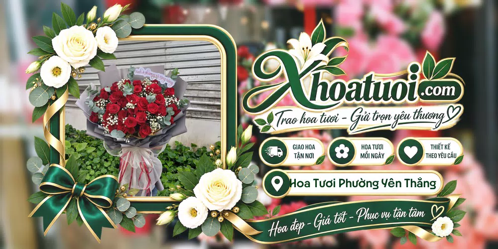 Hoa tươi Phường Yên Thắng, Ninh Bình giao tận nơi và thiết kế theo yêu cầu