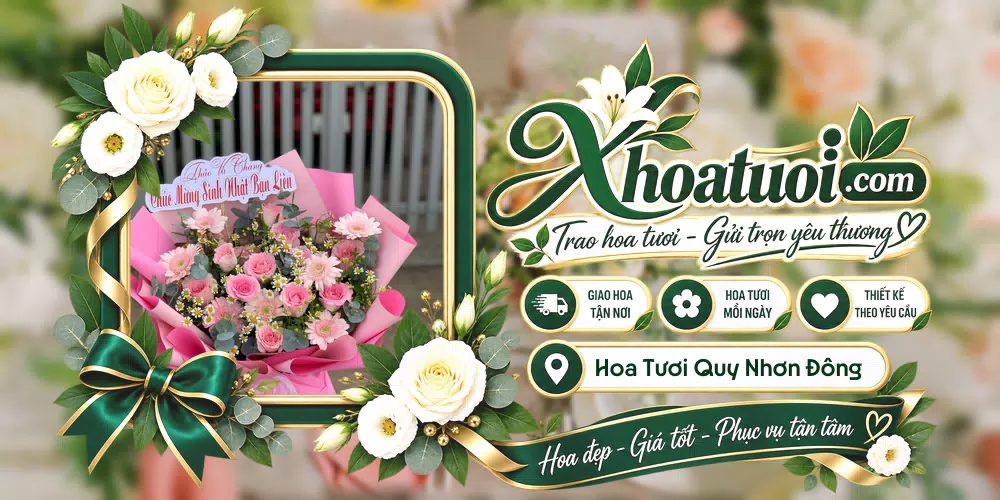 Hoa tươi Phường Quy Nhơn Đông, Gia Lai giao tận nơi và thiết kế theo yêu cầu
