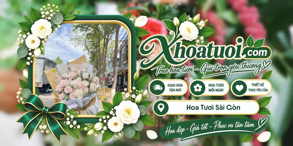 Hoa tươi Sài Gòn, Hồ Chí Minh giao tận nơi và thiết kế theo yêu cầu
