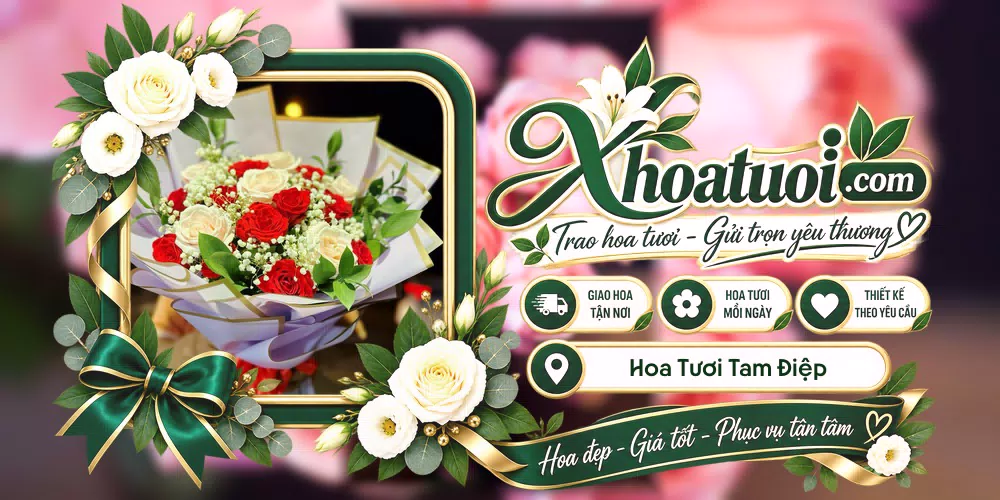 Hoa tươi Tam Điệp, Ninh Bình giao tận nơi và thiết kế theo yêu cầu