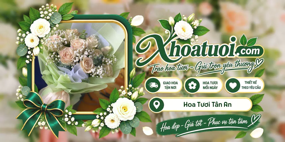 Hoa tươi Tân An, Tây Ninh giao tận nơi và thiết kế theo yêu cầu
