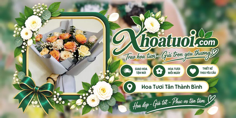 Hoa tươi Xã Tân Thành Bình, Vĩnh Long giao tận nơi và thiết kế theo yêu cầu