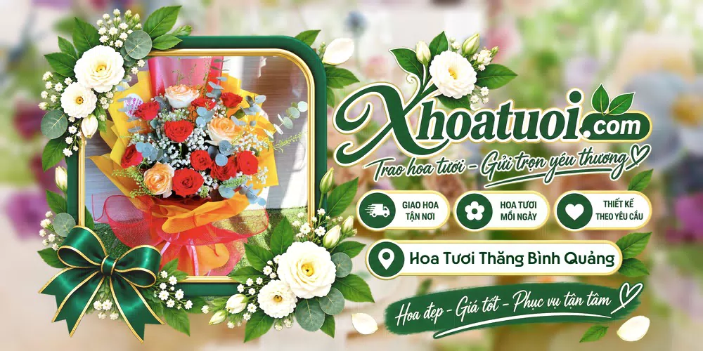 Hoa tươi Thăng Bình Quảng Nam, Đà Nẵng giao tận nơi và thiết kế theo yêu cầu