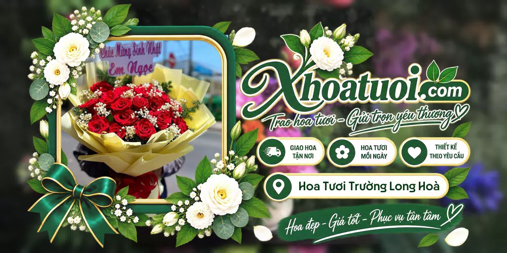 Hoa tươi Phường Trường Long Hoà, Vĩnh Long giao tận nơi và thiết kế theo yêu cầu