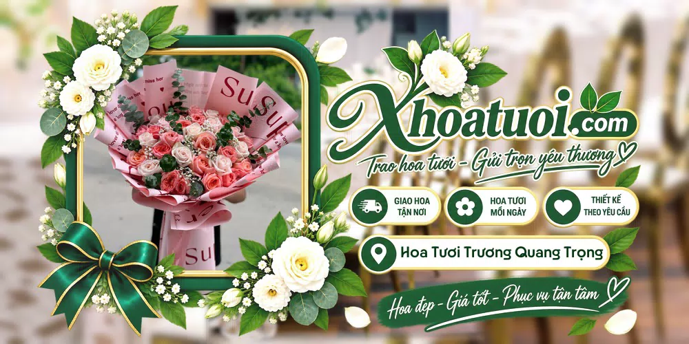 Hoa tươi Phường Trương Quang Trọng, Quảng Ngãi giao tận nơi và thiết kế theo yêu cầu