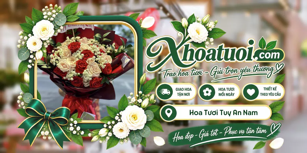 Hoa tươi Xã Tuy An Nam, Đắk Lắk giao tận nơi và thiết kế theo yêu cầu