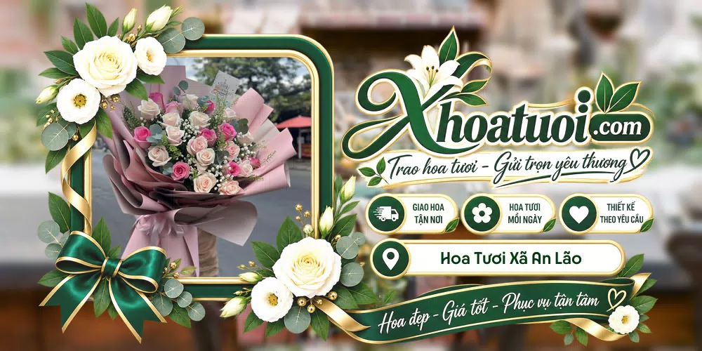 Hoa tươi Xã An Lão, Hải Phòng giao tận nơi và thiết kế theo yêu cầu