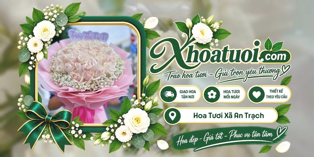 Hoa tươi Xã An Trạch, Cà Mau giao tận nơi và thiết kế theo yêu cầu