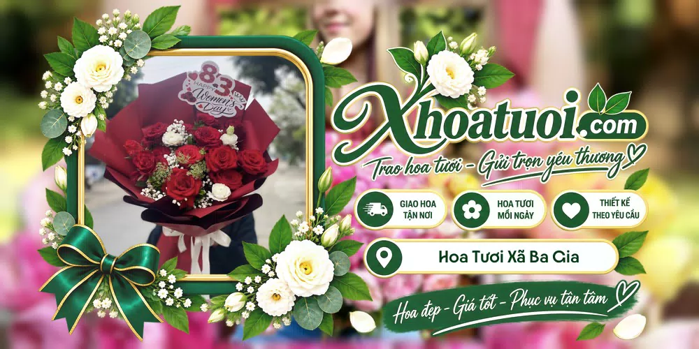 Hoa tươi Xã Ba Gia, Quảng Ngãi giao tận nơi và thiết kế theo yêu cầu