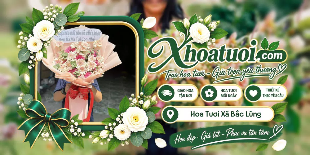 Hoa tươi Xã Bắc Lũng, Bắc Ninh giao tận nơi và thiết kế theo yêu cầu