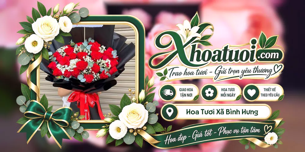 Hoa tươi Xã Bình Hưng, Hồ Chí Minh giao tận nơi và thiết kế theo yêu cầu