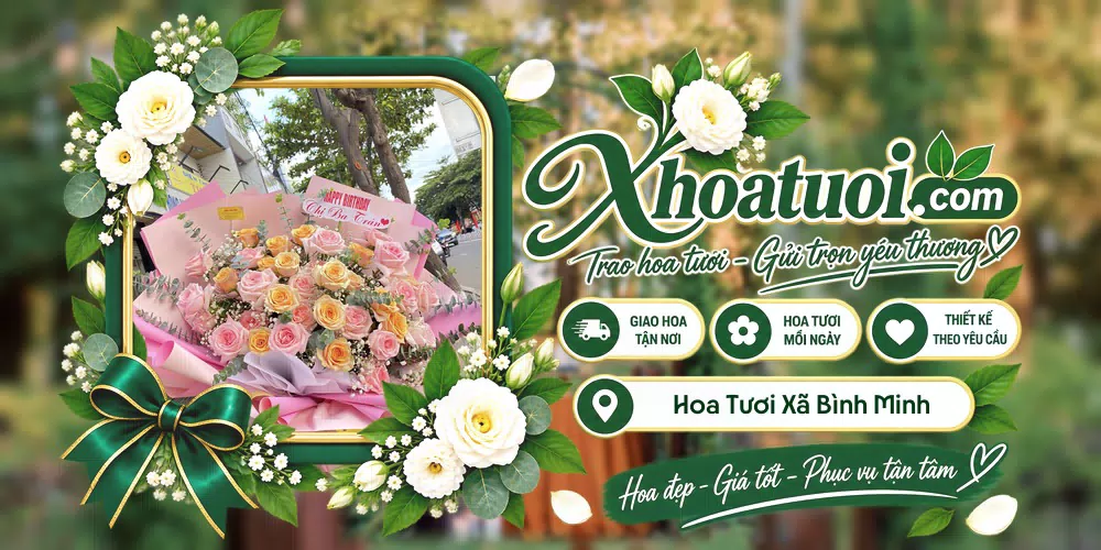 Hoa tươi Xã Bình Minh, Nghệ An giao tận nơi và thiết kế theo yêu cầu
