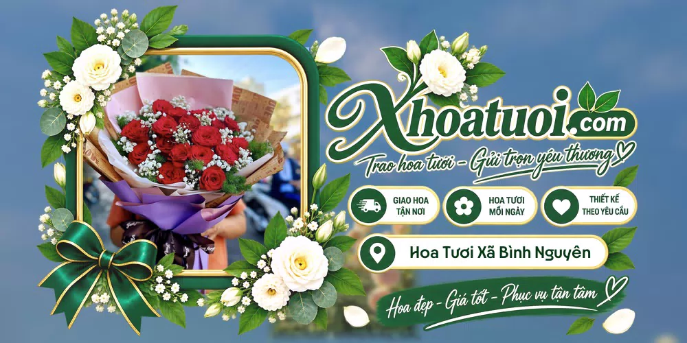 Hoa tươi Xã Bình Nguyên, Phú Thọ giao tận nơi và thiết kế theo yêu cầu