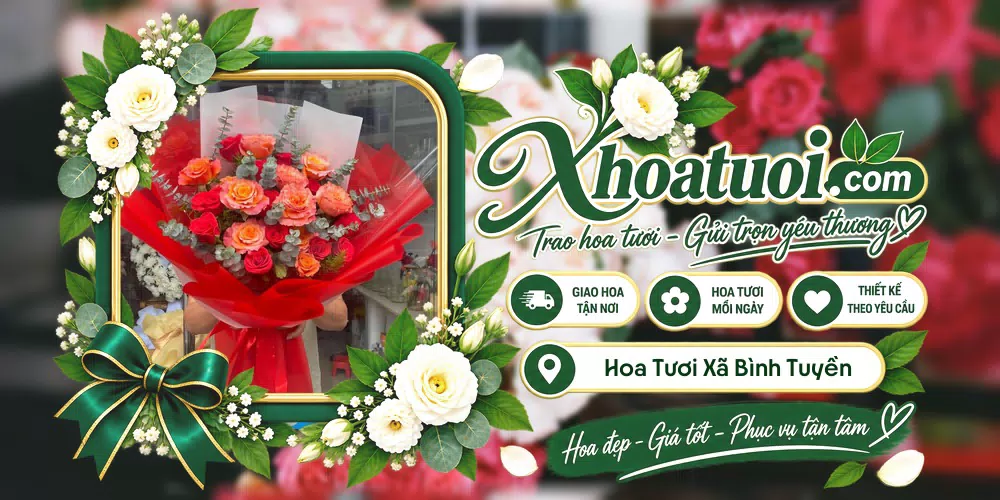 Hoa tươi Xã Bình Tuyền, Phú Thọ giao tận nơi và thiết kế theo yêu cầu