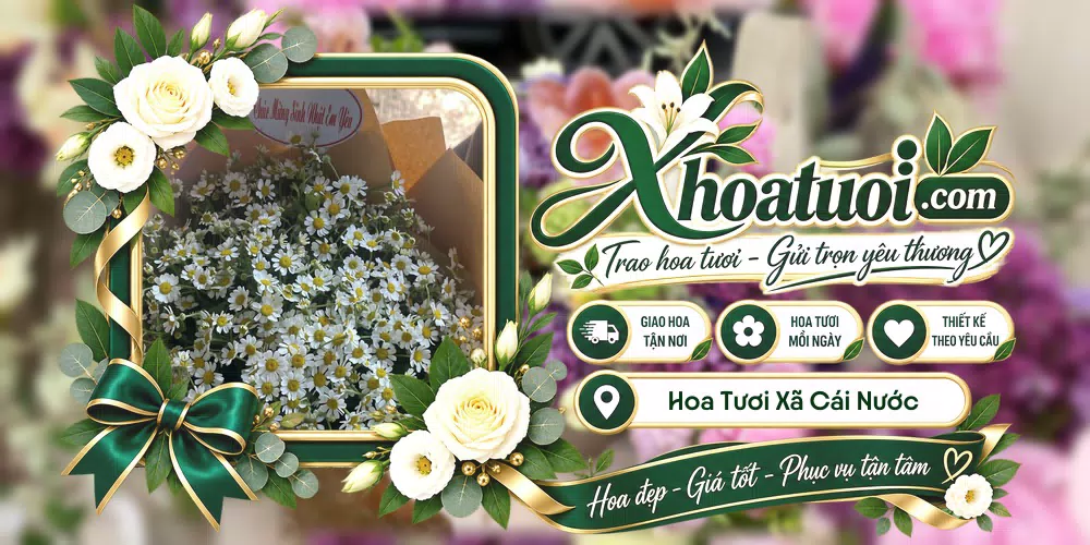 Hoa tươi Xã Cái Nước, Cà Mau giao tận nơi và thiết kế theo yêu cầu