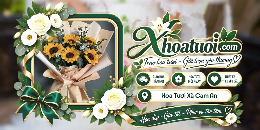 Hoa tươi Xã Cam An, Khánh Hòa giao tận nơi và thiết kế theo yêu cầu