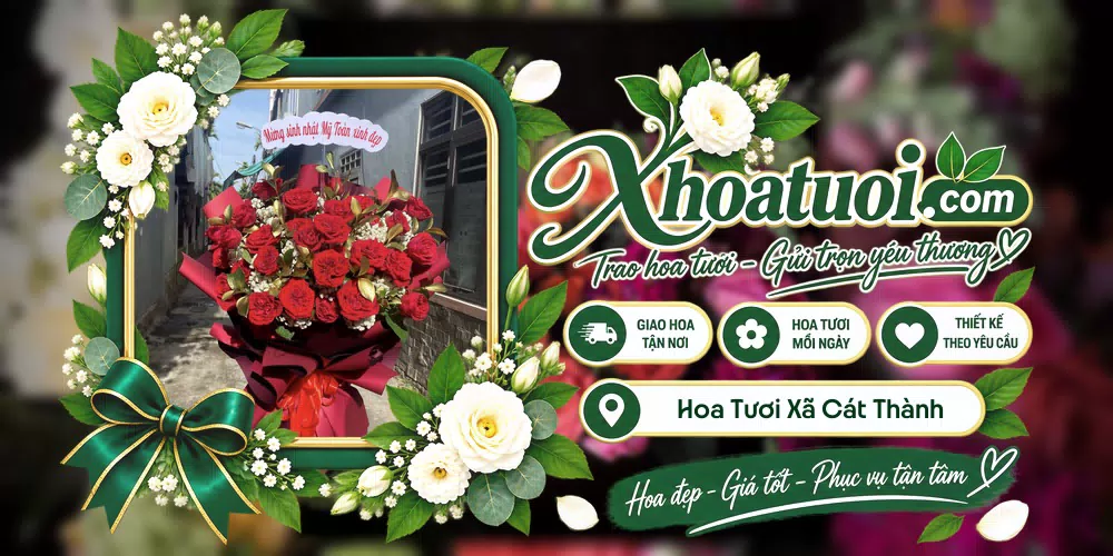 Hoa tươi Xã Cát Thành, Ninh Bình giao tận nơi và thiết kế theo yêu cầu