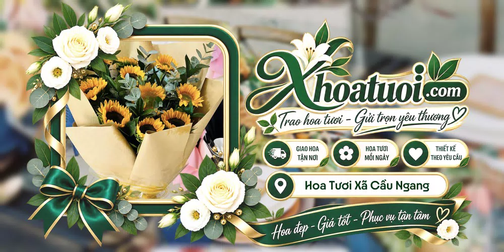 Hoa tươi Xã Cầu Ngang, Vĩnh Long giao tận nơi và thiết kế theo yêu cầu