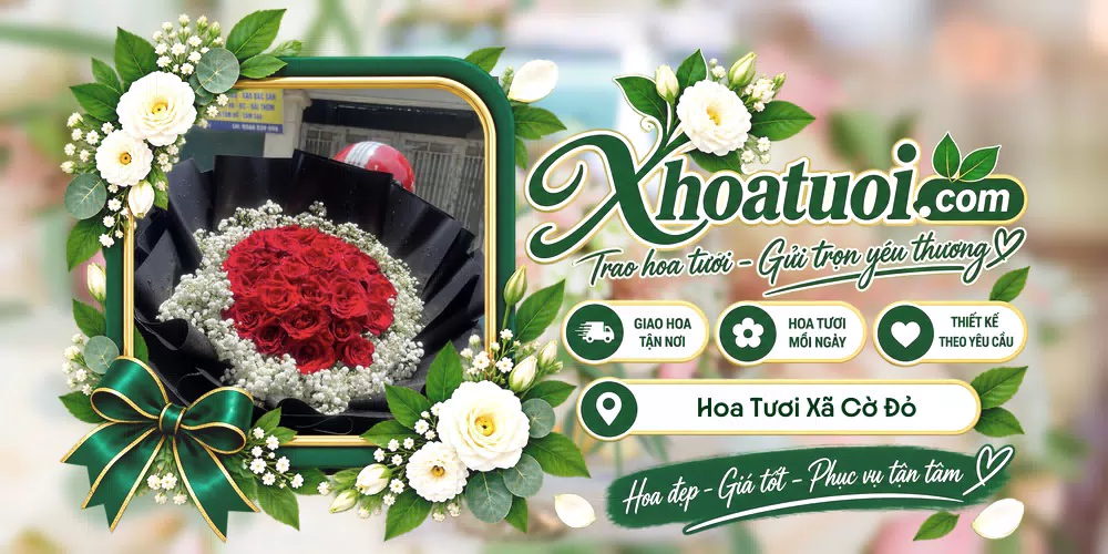 Hoa tươi Xã Cờ Đỏ, Cần Thơ giao tận nơi và thiết kế theo yêu cầu