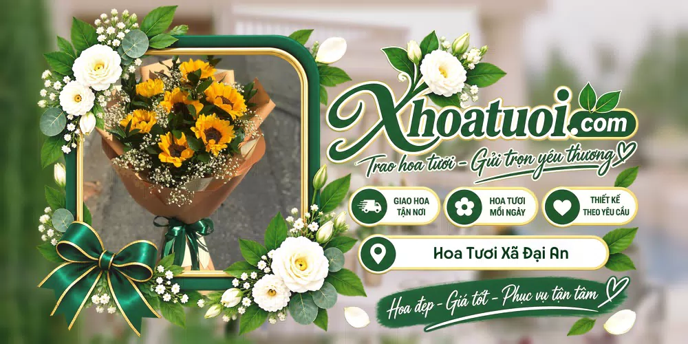 Hoa tươi Xã Đại An, Vĩnh Long giao tận nơi và thiết kế theo yêu cầu