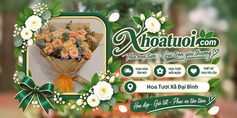 Hoa tươi Xã Đại Đình, Phú Thọ giao tận nơi và thiết kế theo yêu cầu