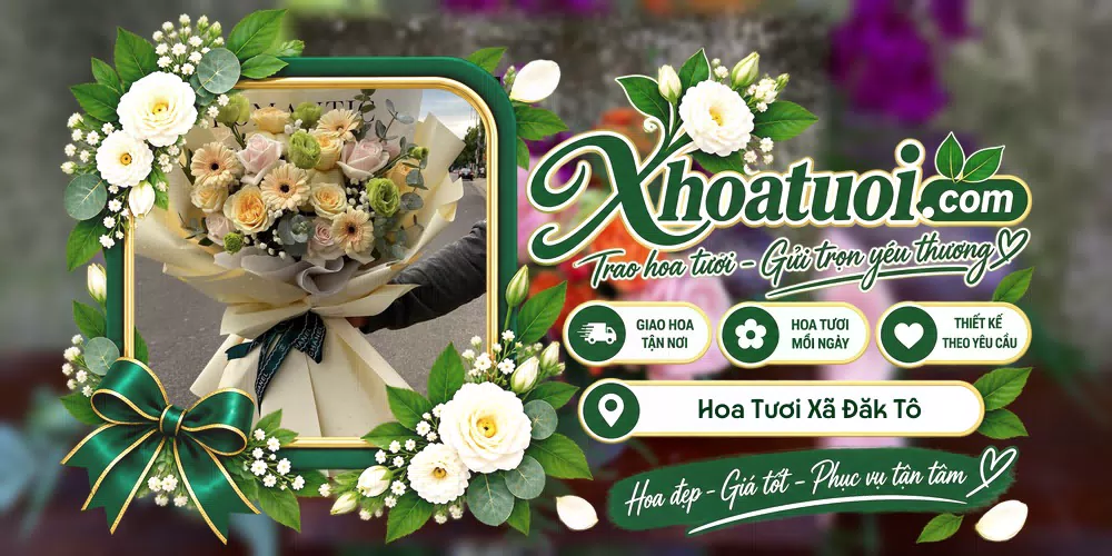 Hoa tươi Xã Đăk Tô, Quảng Ngãi giao tận nơi và thiết kế theo yêu cầu
