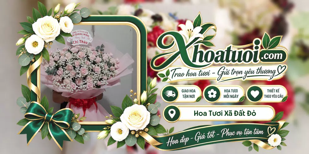 Hoa tươi Xã Đất Đỏ, Hồ Chí Minh giao tận nơi và thiết kế theo yêu cầu