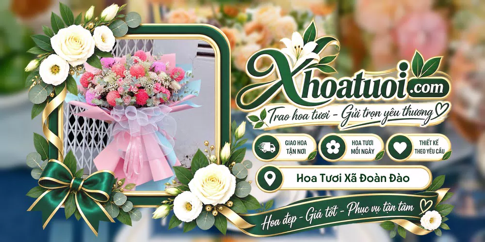Hoa tươi Xã Đoàn Đào, Hưng Yên giao tận nơi và thiết kế theo yêu cầu