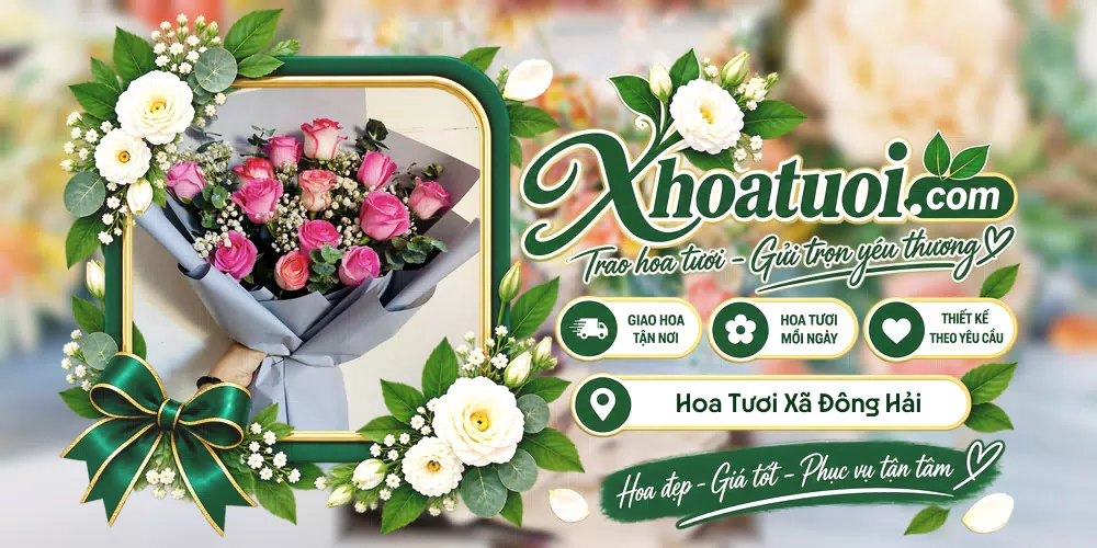 Hoa tươi Xã Đông Hải, Vĩnh Long giao tận nơi và thiết kế theo yêu cầu