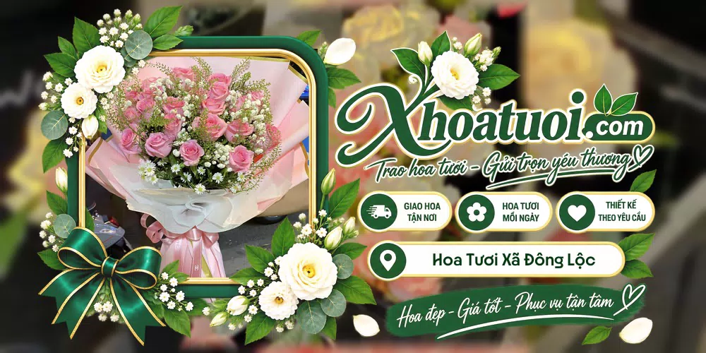 Hoa tươi Xã Đông Lộc, Nghệ An giao tận nơi và thiết kế theo yêu cầu