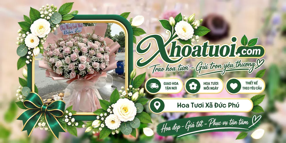 Hoa tươi Xã Đức Phú, Đà Nẵng giao tận nơi và thiết kế theo yêu cầu