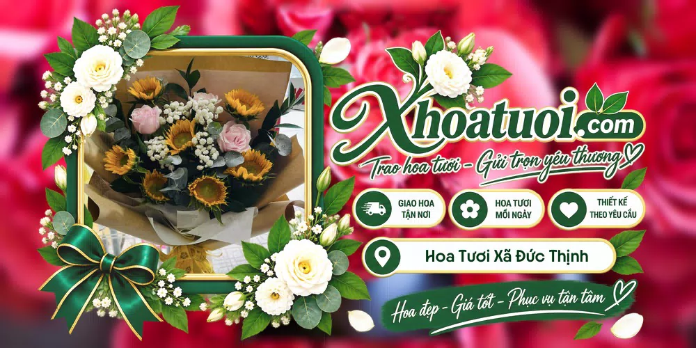 Hoa tươi Xã Đức Thịnh, Hà Tĩnh giao tận nơi và thiết kế theo yêu cầu