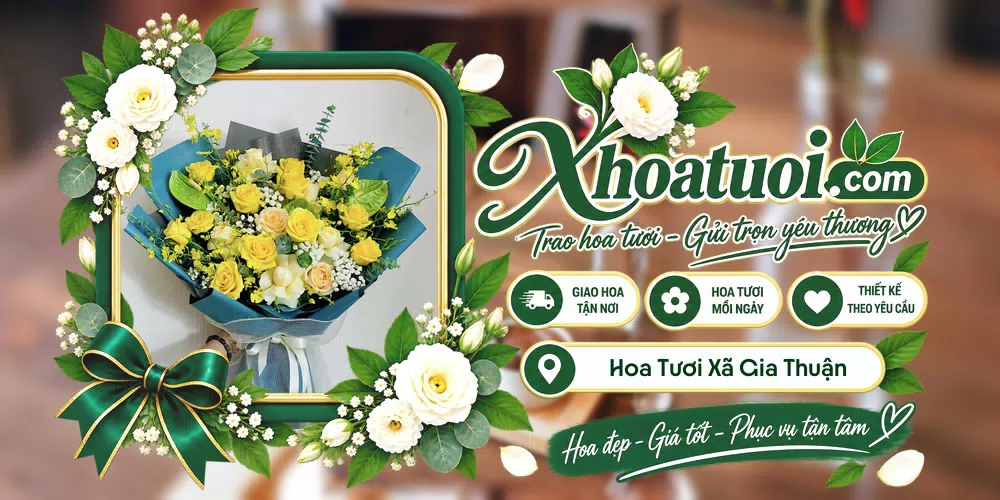 Hoa tươi Xã Gia Thuận, Đồng Tháp giao tận nơi và thiết kế theo yêu cầu
