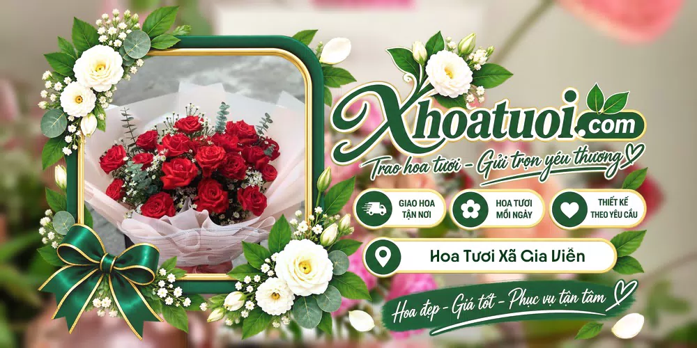 Hoa tươi Xã Gia Viễn, Ninh Bình giao tận nơi và thiết kế theo yêu cầu