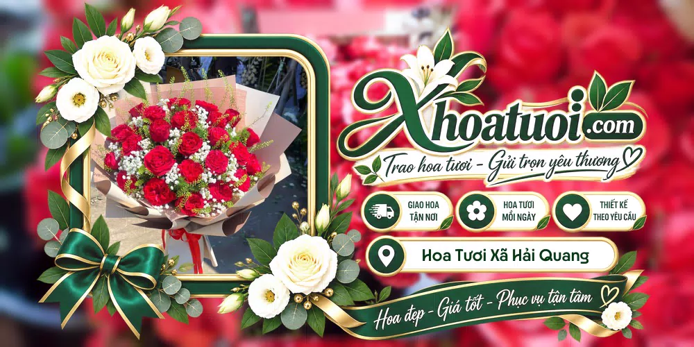 Hoa tươi Xã Hải Quang, Ninh Bình giao tận nơi và thiết kế theo yêu cầu