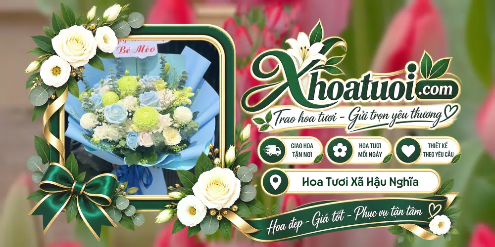 Hoa tươi Xã Hậu Nghĩa, Tây Ninh giao tận nơi và thiết kế theo yêu cầu