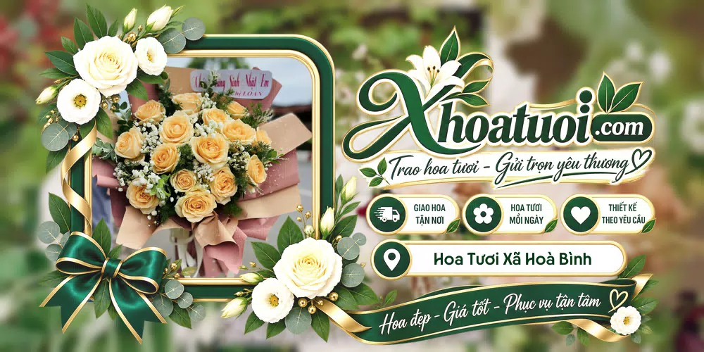 Hoa tươi Xã Hoà Bình, Vĩnh Long giao tận nơi và thiết kế theo yêu cầu