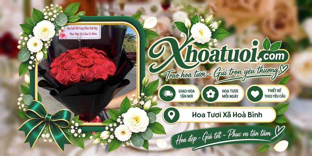 Hoa tươi Xã Hoà Bình, Cà Mau giao tận nơi và thiết kế theo yêu cầu