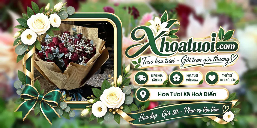 Hoa tươi Xã Hoà Điền, An Giang giao tận nơi và thiết kế theo yêu cầu