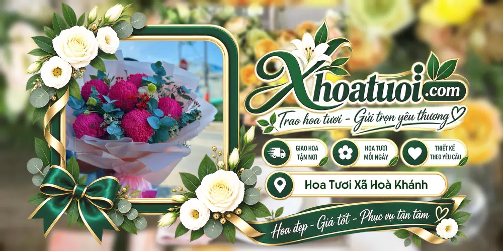 Hoa tươi Xã Hoà Khánh, Tây Ninh giao tận nơi và thiết kế theo yêu cầu