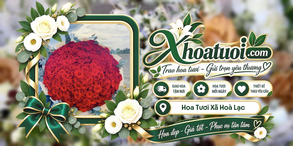 Hoa tươi Xã Hoà Lạc, An Giang giao tận nơi và thiết kế theo yêu cầu